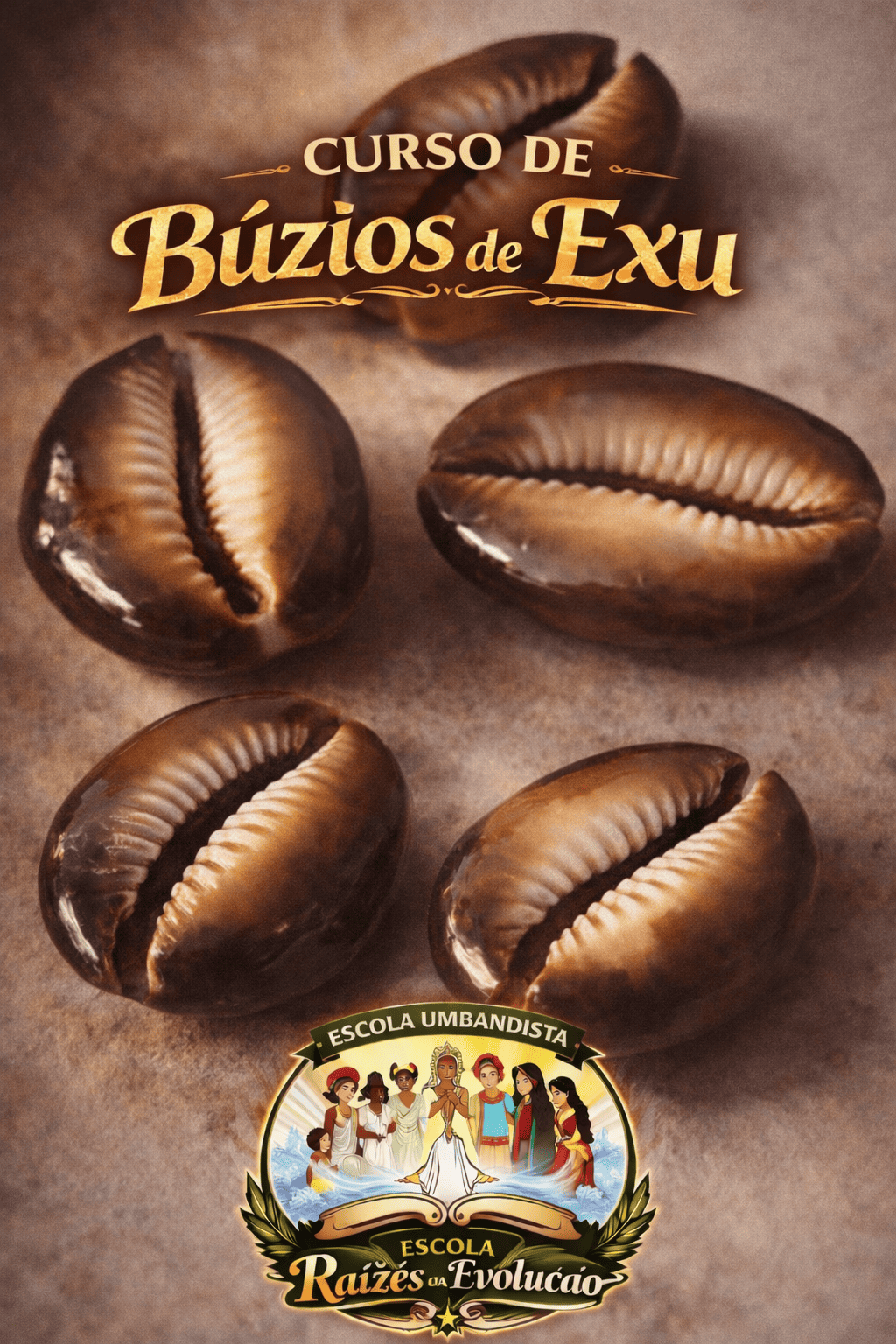 B&Uacute;ZIOS DE EXU - 4 B&Uacute;ZIOS  (PRESENCIAL)